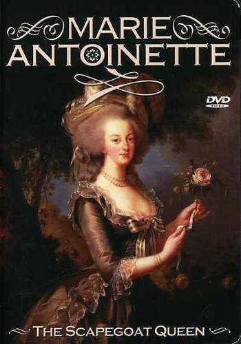 Marie Antoinette: The Scapegoat Queen - DVD