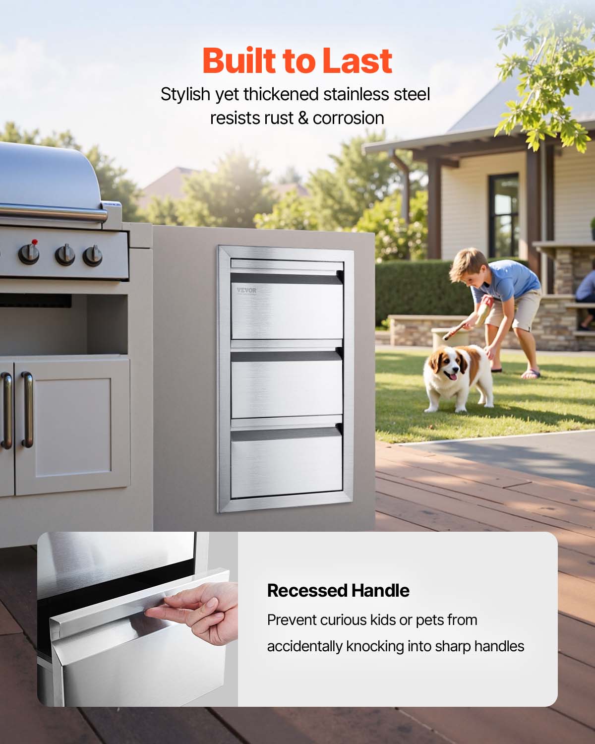 Built to Last  
Stylish yet thickened stainless steel resists rust & corrosion  

Recessed Handle  
Prevent curious kids or pets from accidentally knocking into sharp handles