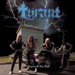 Tyrant - Legions Of The Dead - VINYL LP