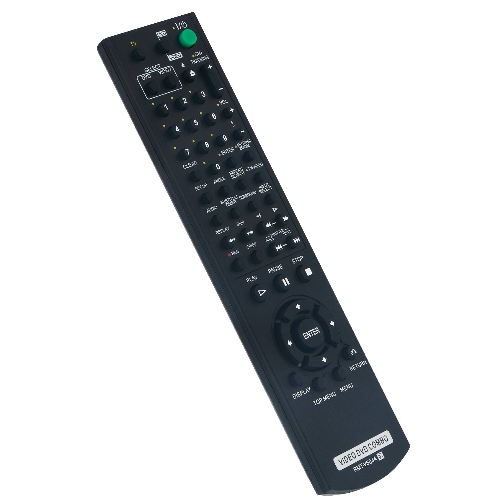 1/0 OVD TV VIDEO CHI TRACKING BELECT VIDLO DVO 1 : 3 2 VOL 5 5 4 1 9 8 MUTONDE 200M 7 ENTER CLEAR D TAVIDEO REPE SEARCH ANGLE SETUP UP IPUT SELECT SUBTITLES SUNROUND TIMER AUDIO F SKP REPLAY - NERT POLY SPIEP PEC STOP PAUSE PLAY ENTER RETURN DISPLAY MENU MENU TOP COMBO DVD VIDEO RMT-V504A