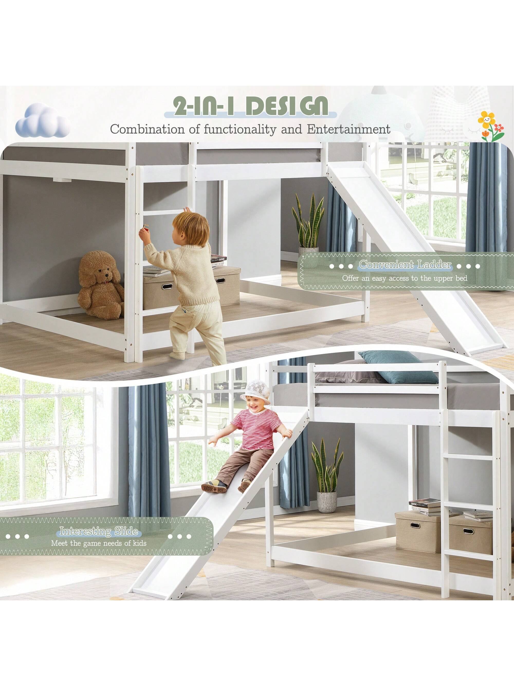 2-in-1 Design  
Combination of functionality and Entertainment  

Convenient Ladder  
Offer an easy access to the upper bed  

Interesting Slide  
Meet the game needs of kids