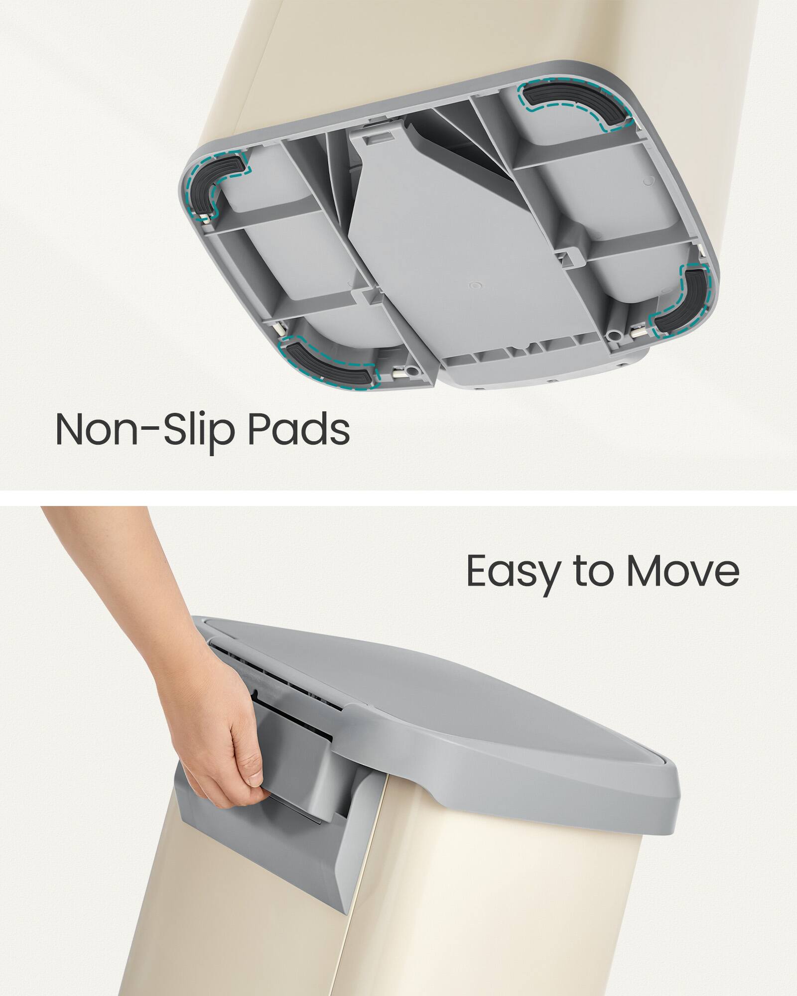Non-Slip Pads  
Easy to Move