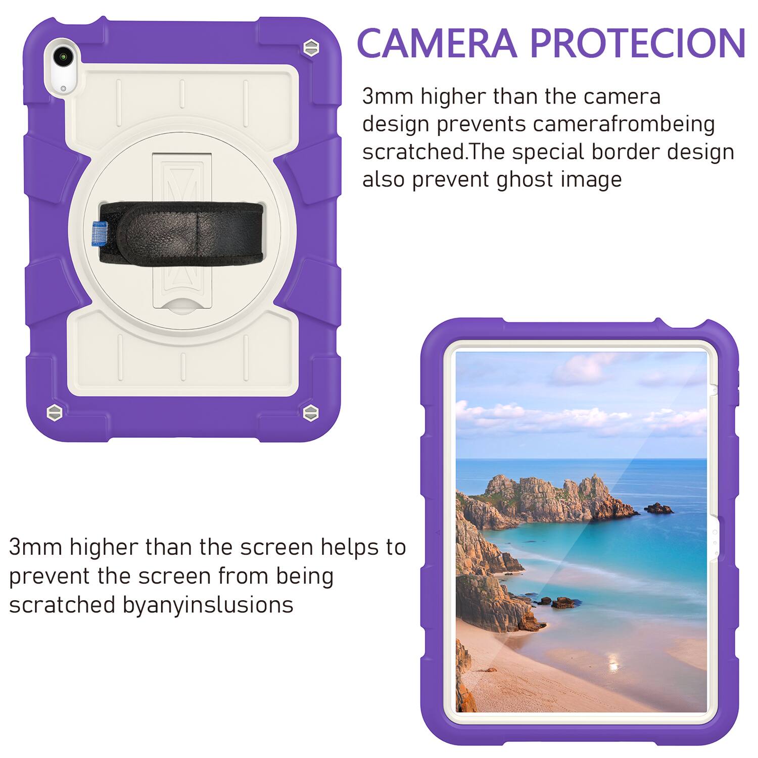 CAMERA PROTECION  
3mm higher than the camera design prevents camera from being scratched. The special border design also prevents ghost image.  
3mm higher than the screen helps to prevent the screen from being scratched by any inclusions.