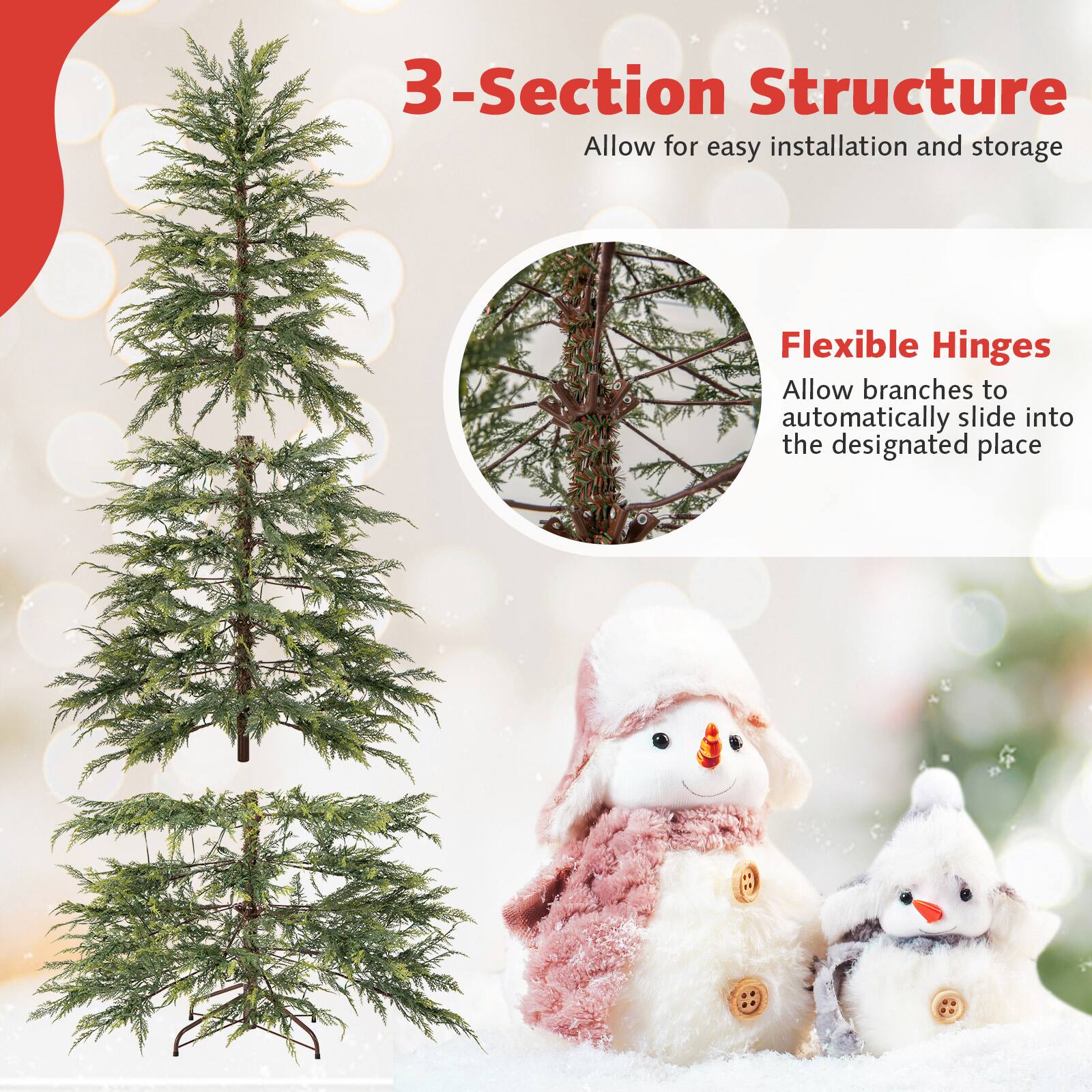 3-Section Structure  
Allow for easy installation and storage  

Flexible Hinges  
Allow branches to automatically slide into the designated place