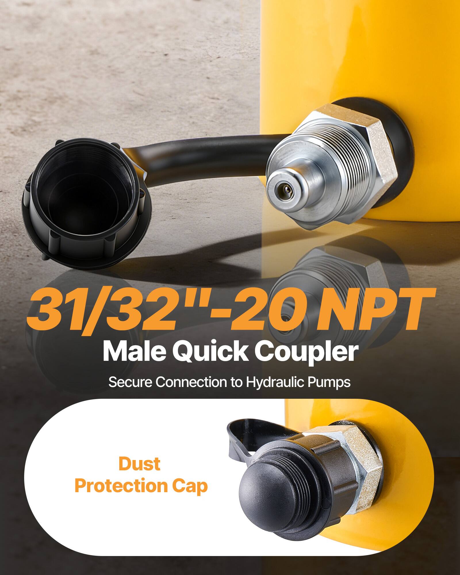 31/32" - 20 NPT Male Quick Coupler  
Secure Connection to Hydraulic Pumps  
Dust Protection Cap