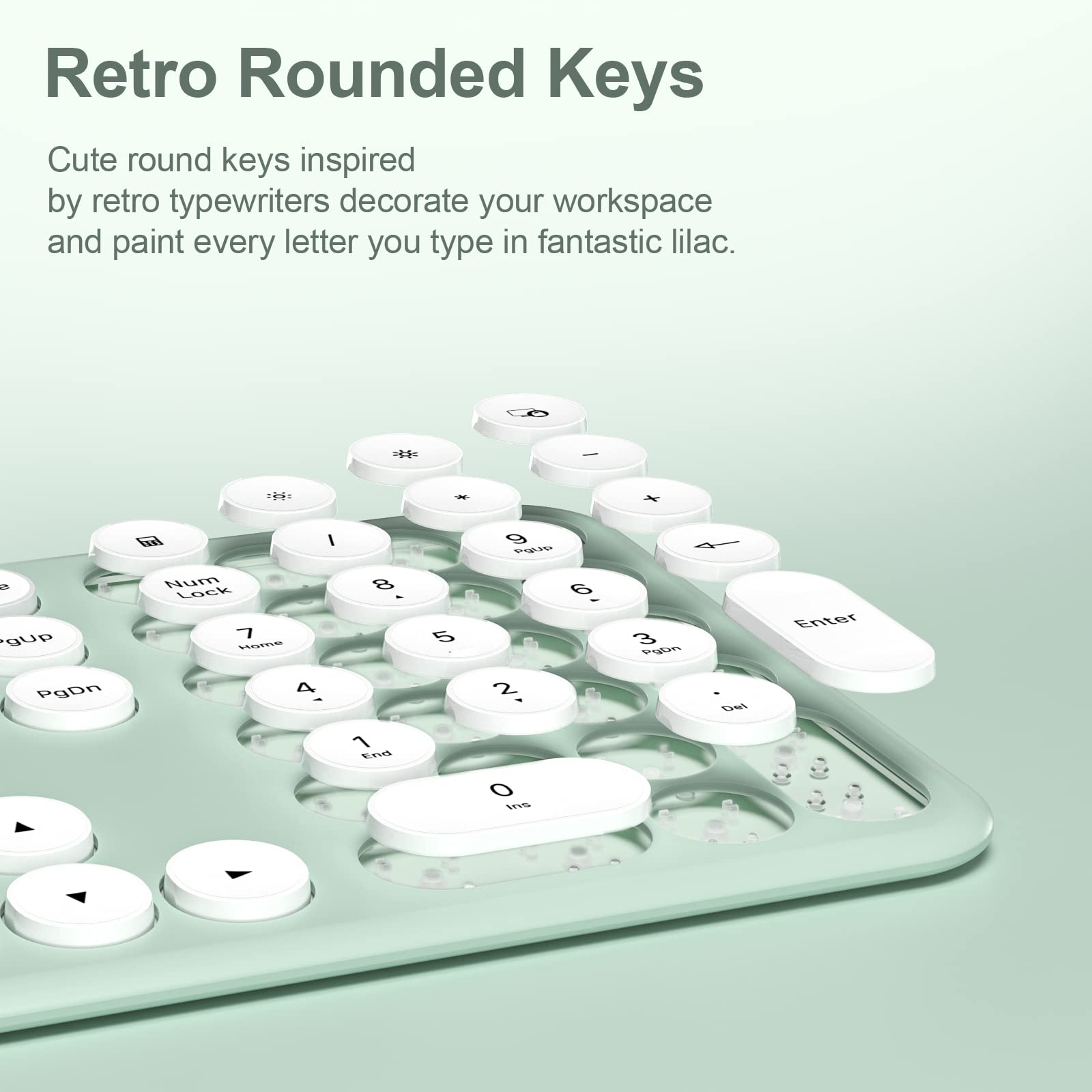 Retro Rounded Keys

Cute round keys inspired by retro typewriters decorate your workspace and paint every letter you type in fantastic lilac.