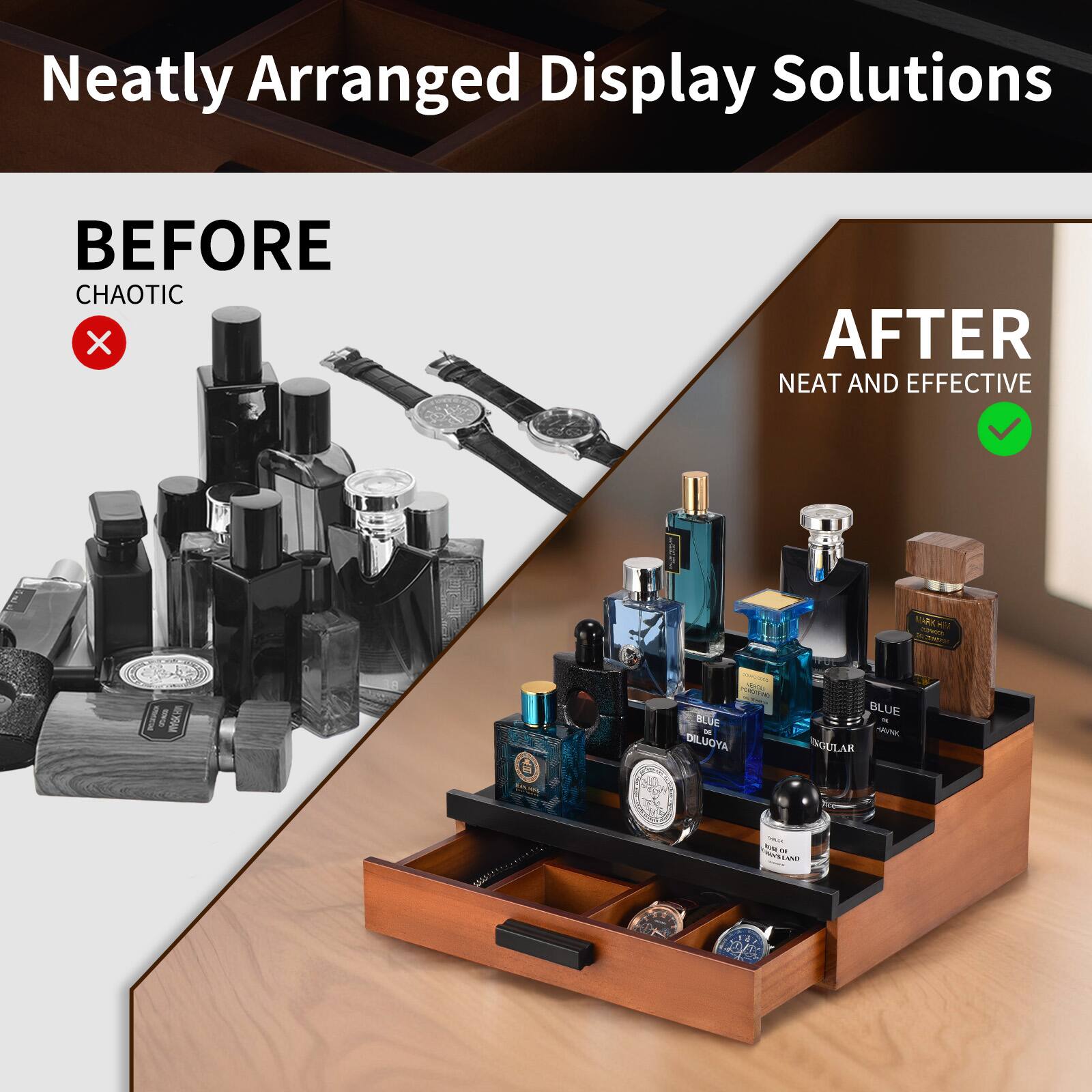 Neatly Arranged Display Solutions

BEFORE  
CHAOTIC

AFTER  
NEAT AND EFFECTIVE