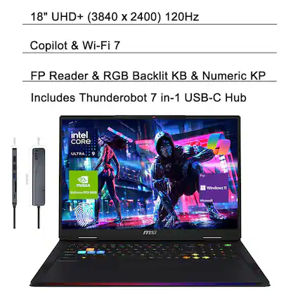 18" UHD+ (3840 x 2400) 120Hz
Copilot & Wi-Fi 7
FP Reader & RGB Backlit KB & Numeric KP
Includes Thunderobot 7 in-1 USB-C Hub
Intel Core Ultra 9
NVIDIA GeForce RTX 5090
Windows 11
Microsoft
