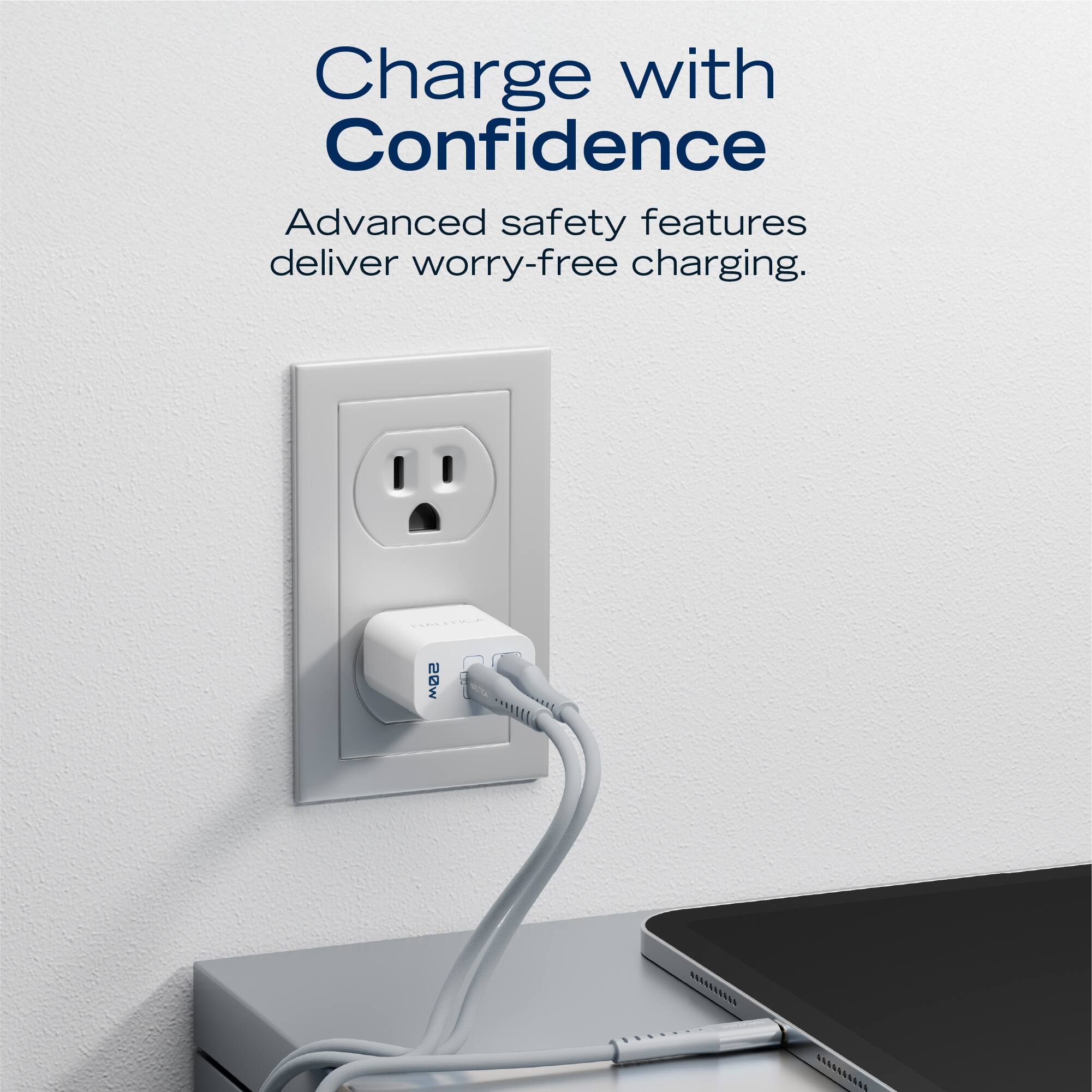 Charge with Confidence  
Advanced safety features deliver worry-free charging.