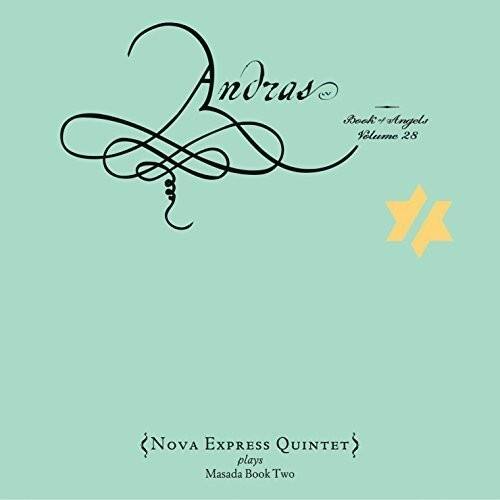 Nova Express Quintet - Andras: The Book of Angels 28   - COMPACT DISCS [CD] price history on PriceWatchPro