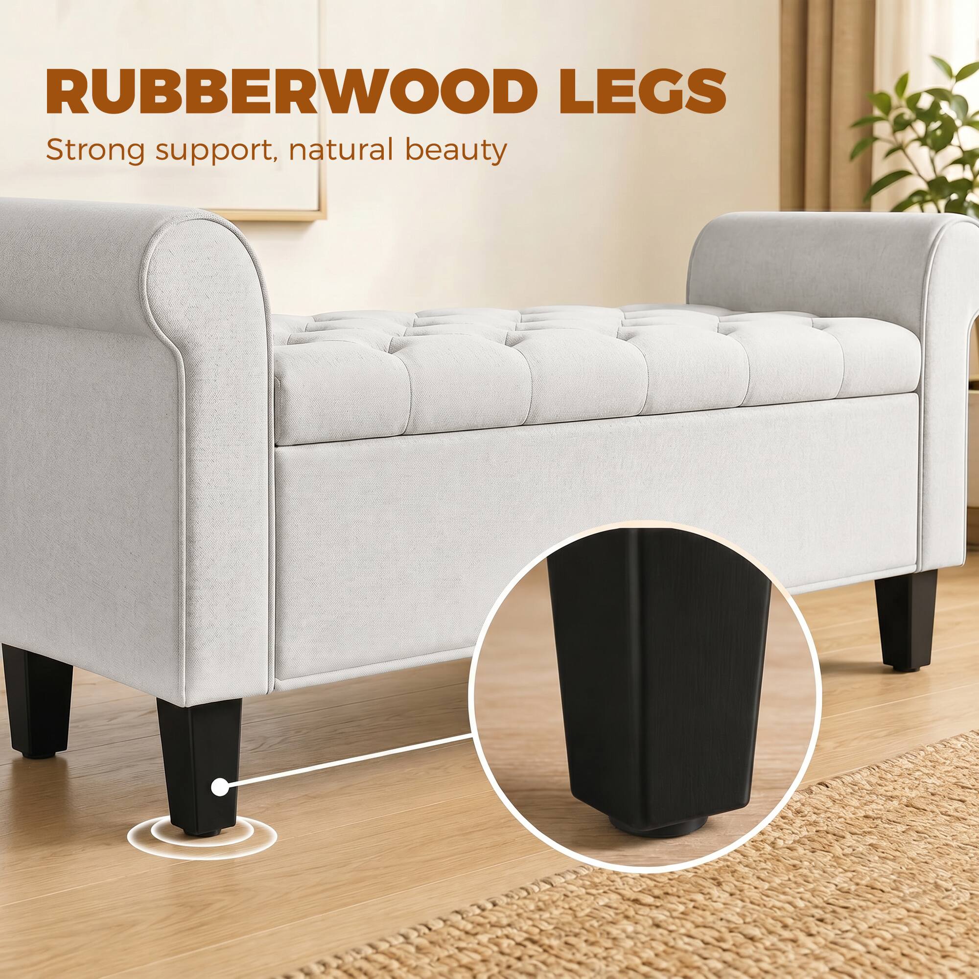 RUBBERWOOD LEGS  
Strong support, natural beauty