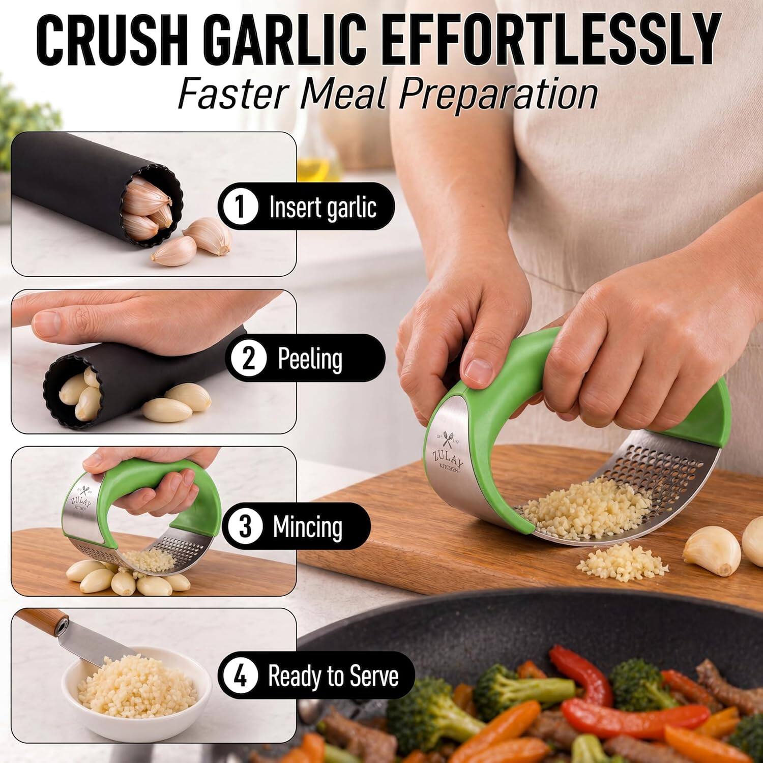 CRUSH GARLIC EFFORTLESSLY  
Faster Meal Preparation

1. Insert garlic  
2. Peeling  
3. Mincing  
4. Ready to Serve