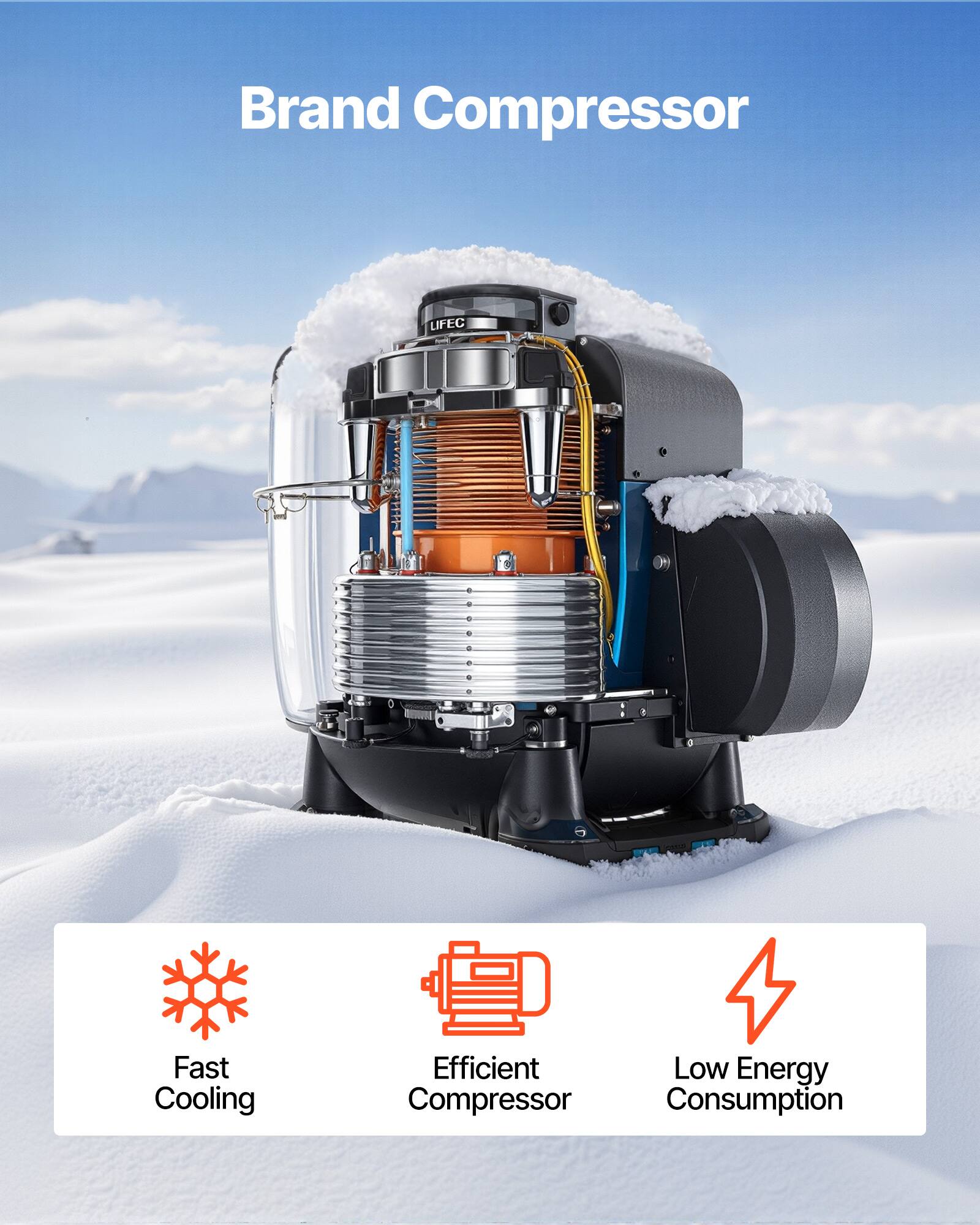 Brand Compressor

LIFEC

Fast Cooling

Efficient Low Energy Compressor Consumption