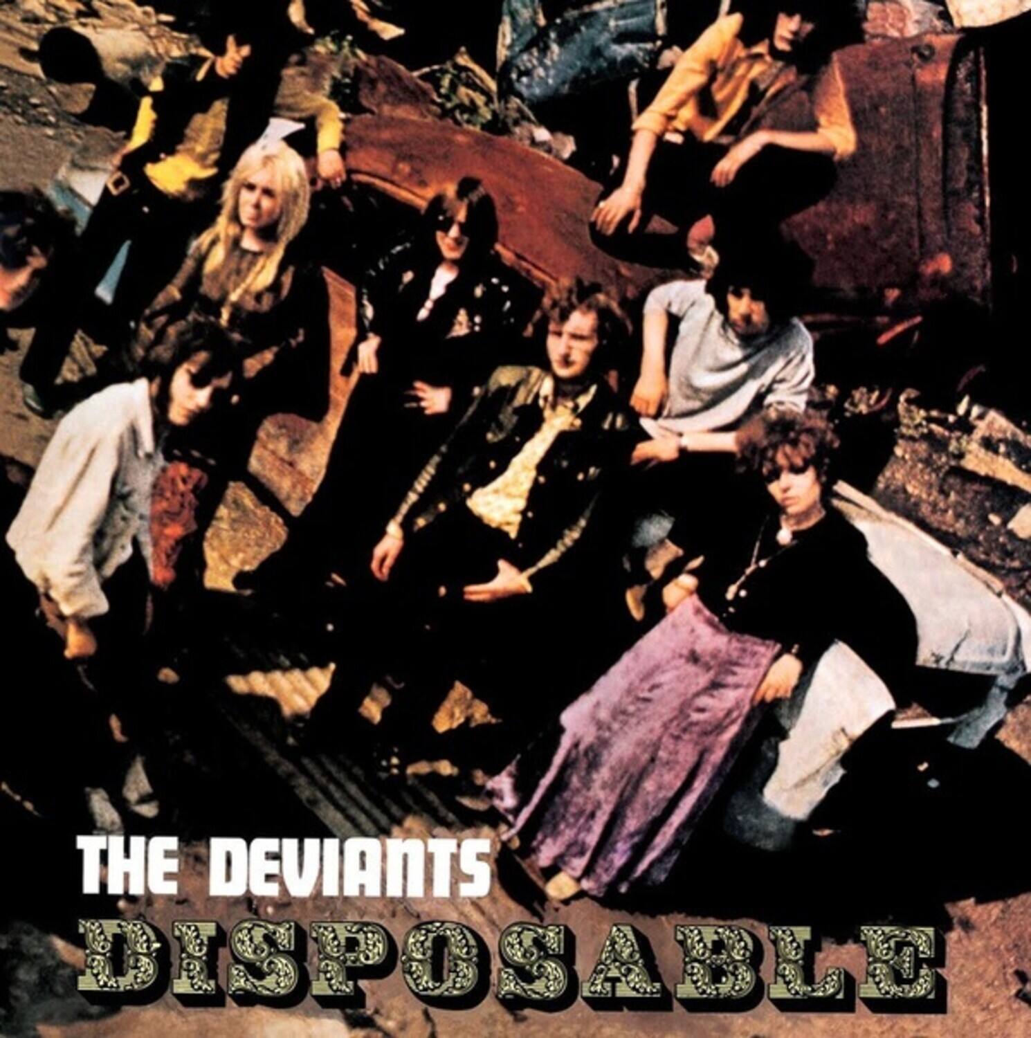 The Deviants  
Disposable