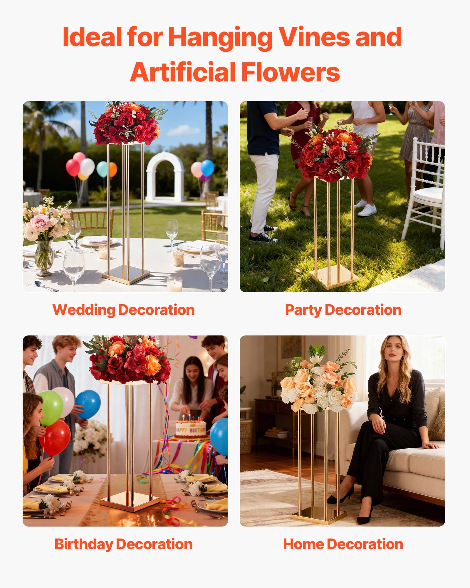 Ideal for Hanging Vines and Artificial Flowers

Wedding Decoration

Party Decoration

Birthday Decoration

Home Decoration