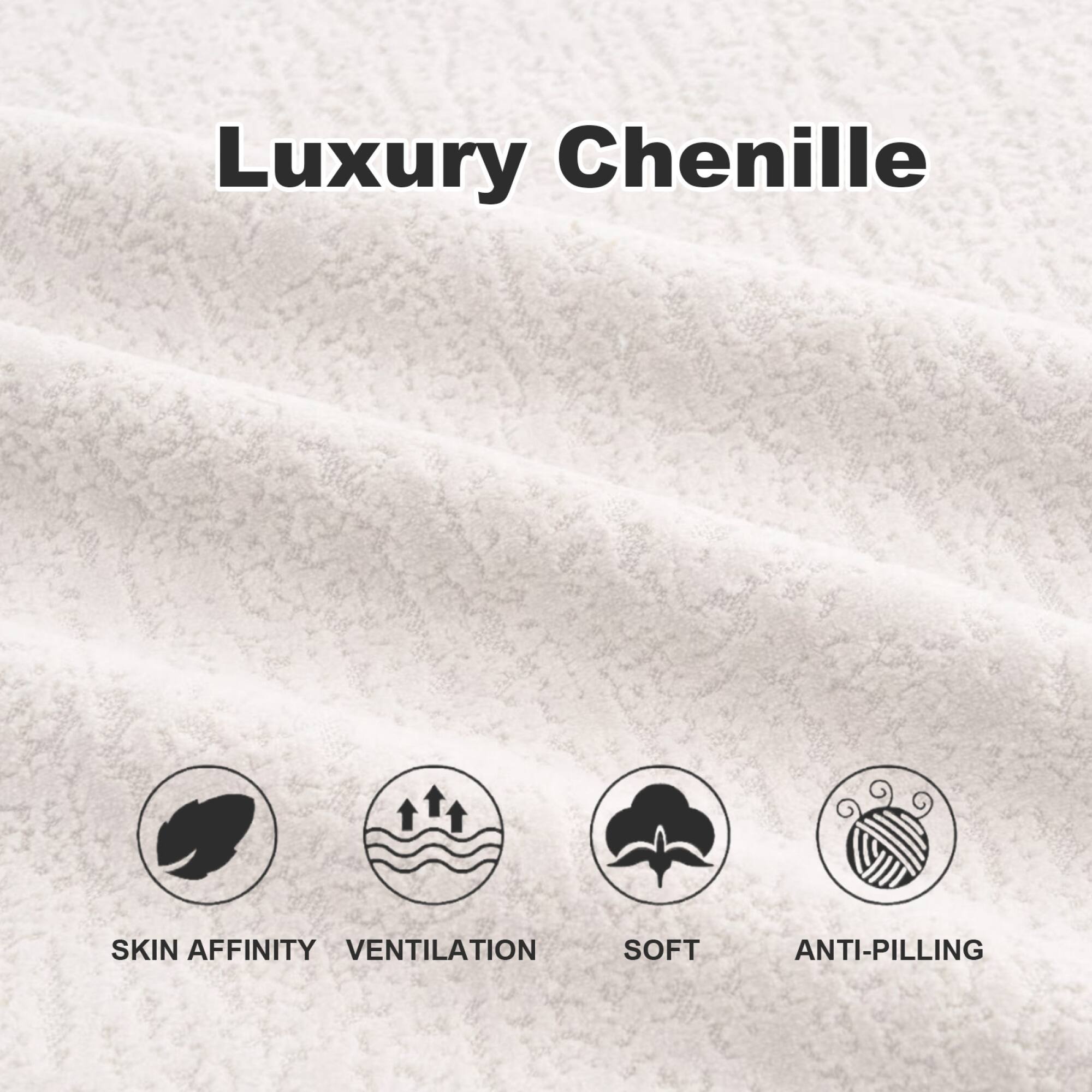 Luxury Chenille

- SKIN AFFINITY
- VENTILATION
- SOFT
- ANTI-PILLING