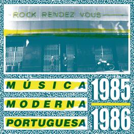 Various Artists - Rock Rendez Vous: Musica Moderna Potruguesa 85-86 (Various Artists) - VINYL LP
