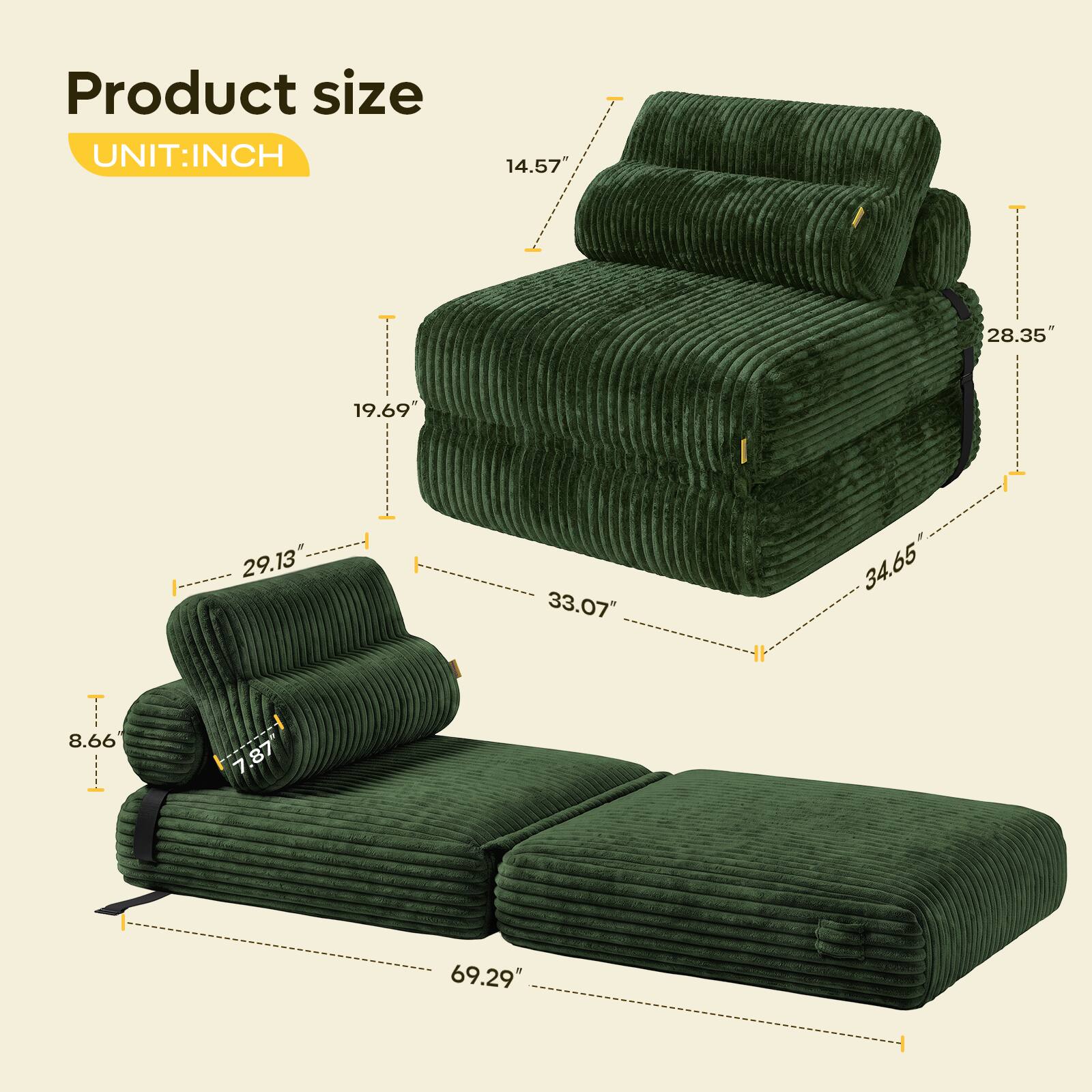 Product size  
UNIT: INCH  
14.57"  
19.69"  
28.35"  
29.13"  
33.07"  
34.65"  
8.66"  
7.87"  
69.29"