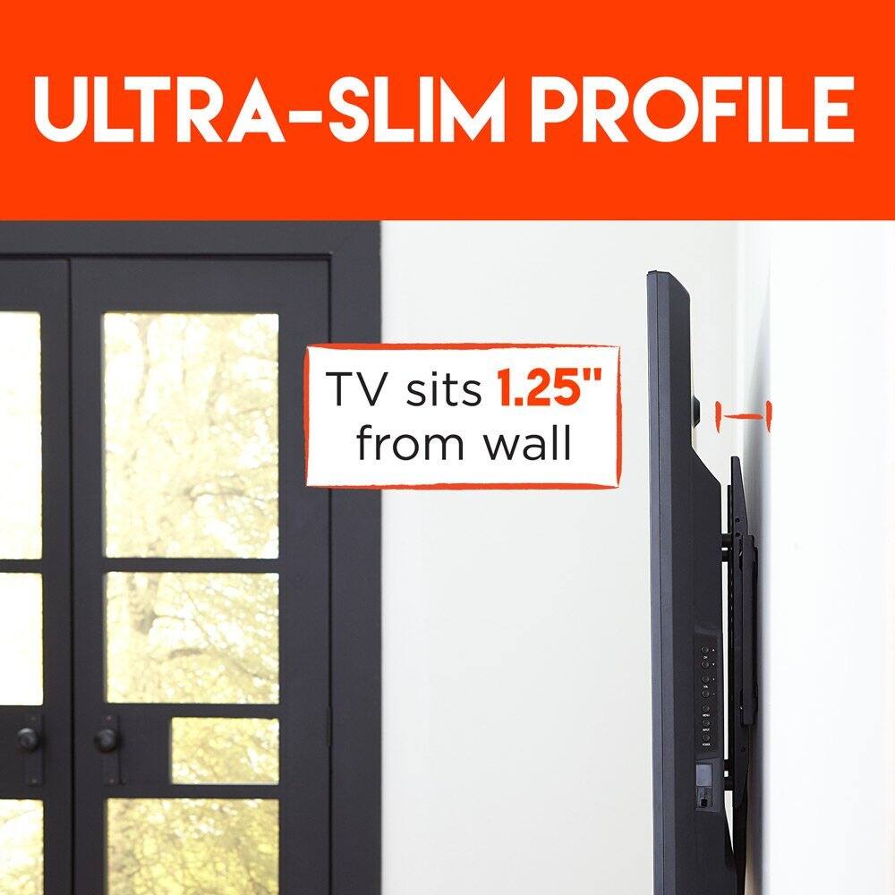 ULTRA-SLIM PROFILE
TV sits 1.25" from wall