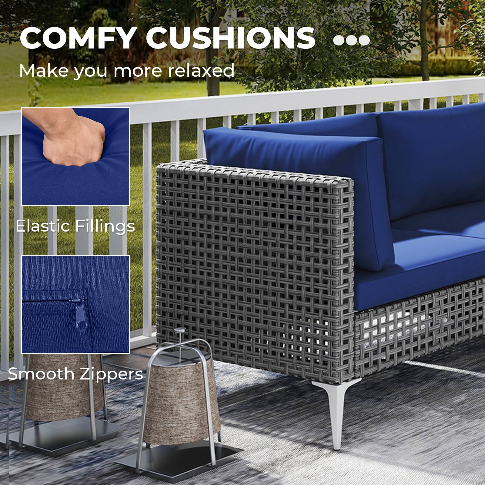 COMFY CUSHIONS ... Make you more relaxed
Elastic Fillings
Smooth Zippers