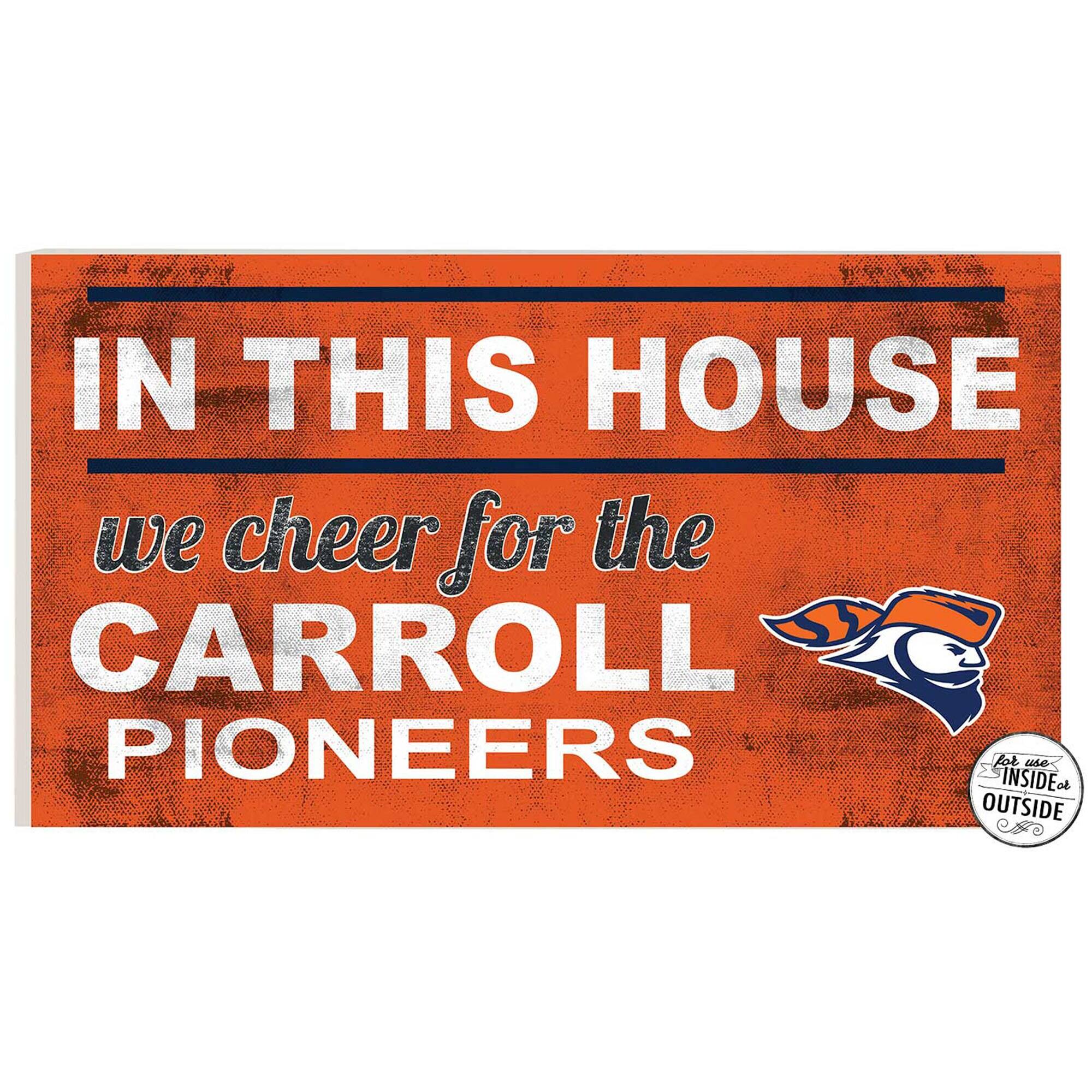 Carroll University Pioneers 11" x 20" Indoor/Outdoor In This House Sign