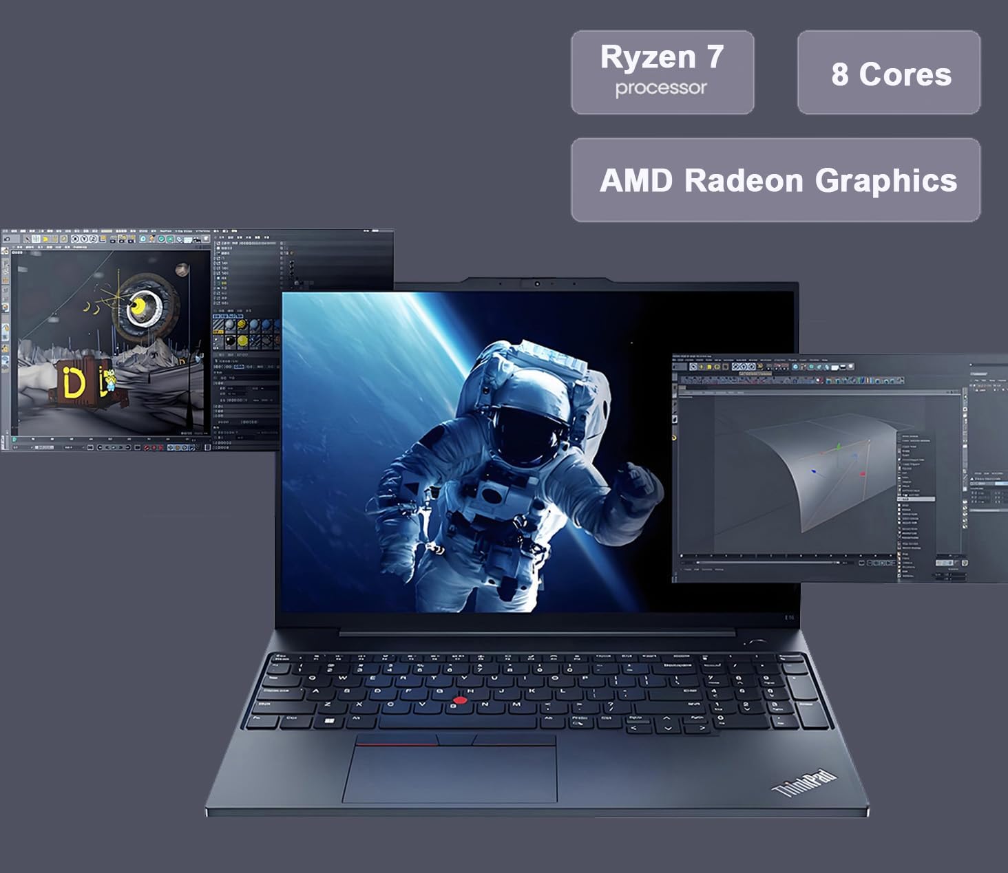 Ryzen 7 processor  
8 Cores  
AMD Radeon Graphics
