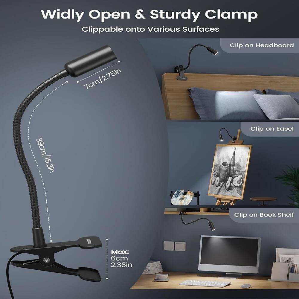Widly Open & Sturdy Clamp  
Clippable onto Various Surfaces  

- Clip on Headboard  
- Clip on Easel  
- Clip on Book Shelf  

7cm/2.75in  
39cm/15.3in  
Max: 6cm/2.36in