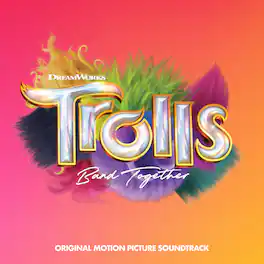 VARIOUS TROLLS 3 ARTISTS - Trolls Band Together (Original Soundtrack) - VINYL LP