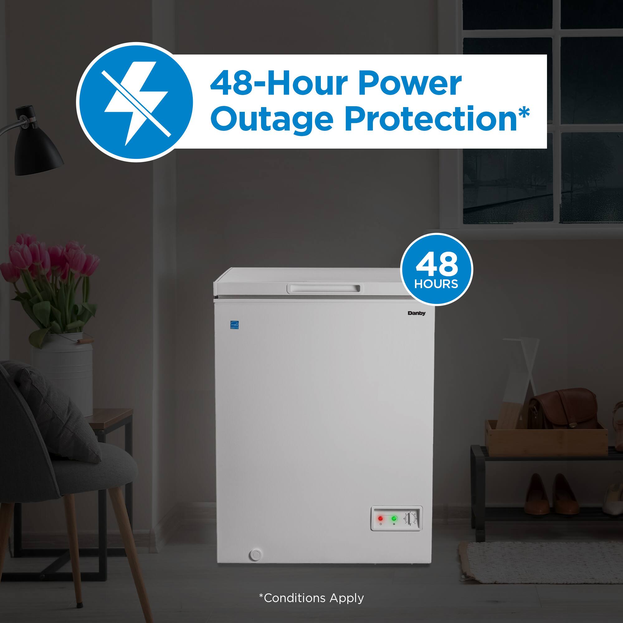 48-Hour Power Outage Protection* 48 Hours Danby *Conditions Apply