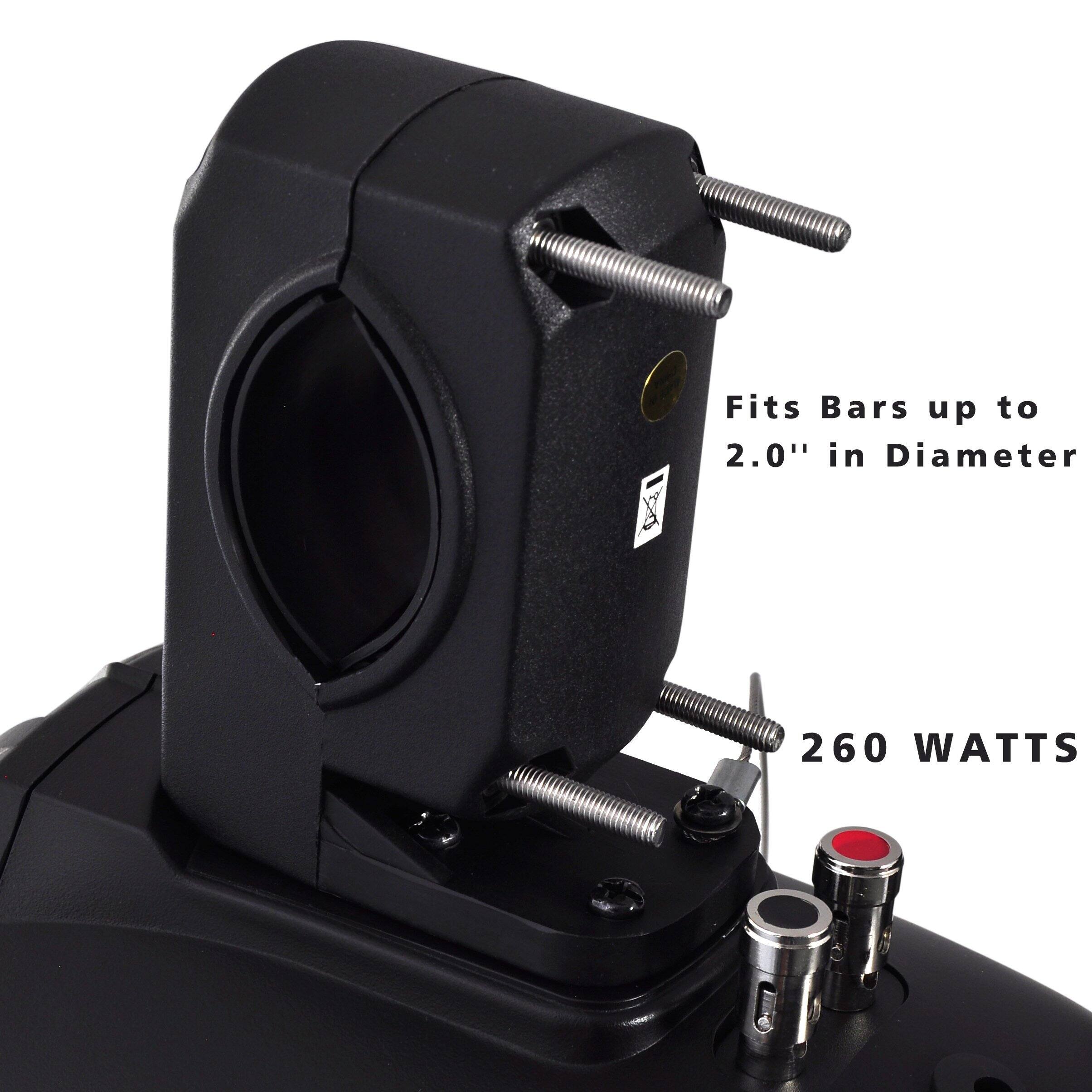 Fits Bars up to 2.0" in Diameter  
260 WATTS
