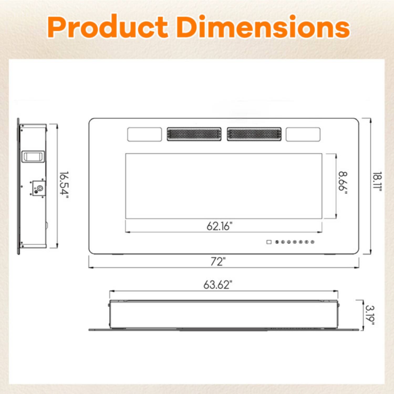 Product Dimensions

16.54" x 8.66" x 18.11" x 62.16" x 72" x 63.62" x 3.19"