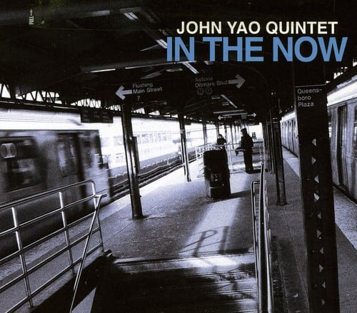 John Yao - In the Now   - COMPACT DISCS [CD] price history on PriceWatchPro