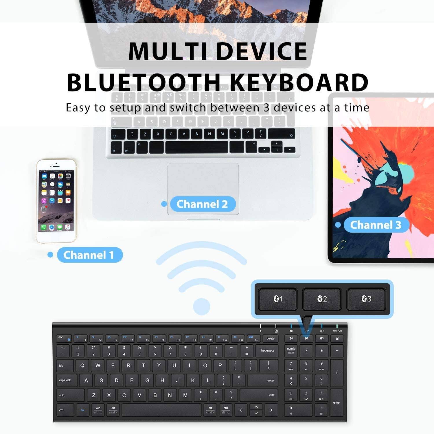 MULTI DEVICE BLUETOOTH KEYBOARD

Easy to setup and switch between 3 devices at a time

Channel 1
Channel 2
Channel 3

1 2 3