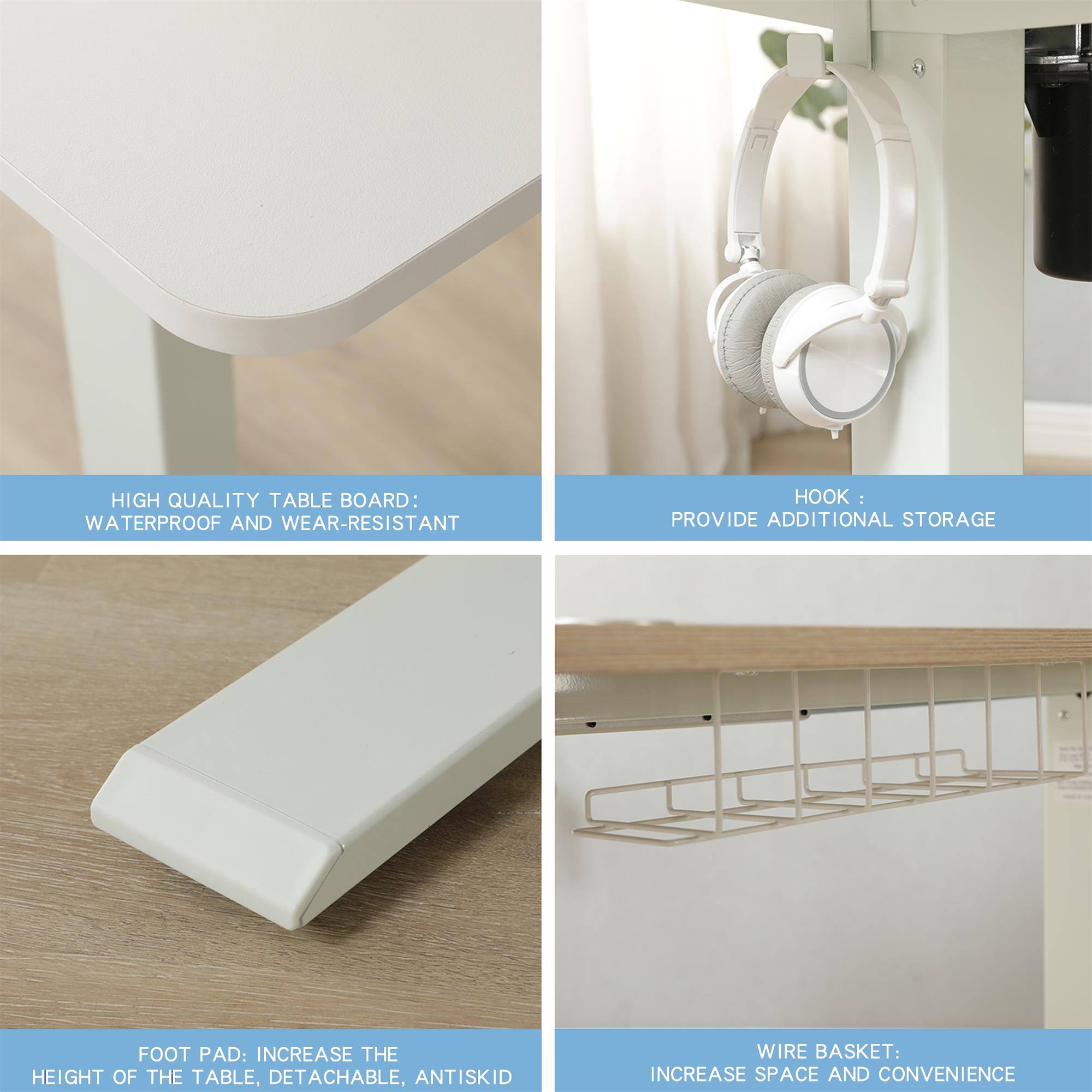 HIGH QUALITY TABLE BOARD: WATERPROOF AND WEAR-RESISTANT

HOOK: PROVIDE ADDITIONAL STORAGE

FOOT PAD: INCREASE THE HEIGHT OF THE TABLE, DETACHABLE, ANTISKID

WIRE BASKET: INCREASE SPACE AND CONVENIENCE