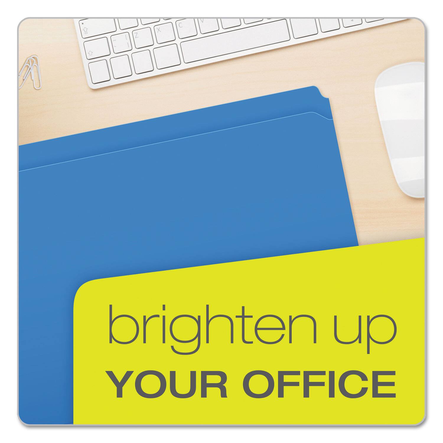 brighten up YOUR OFFICE