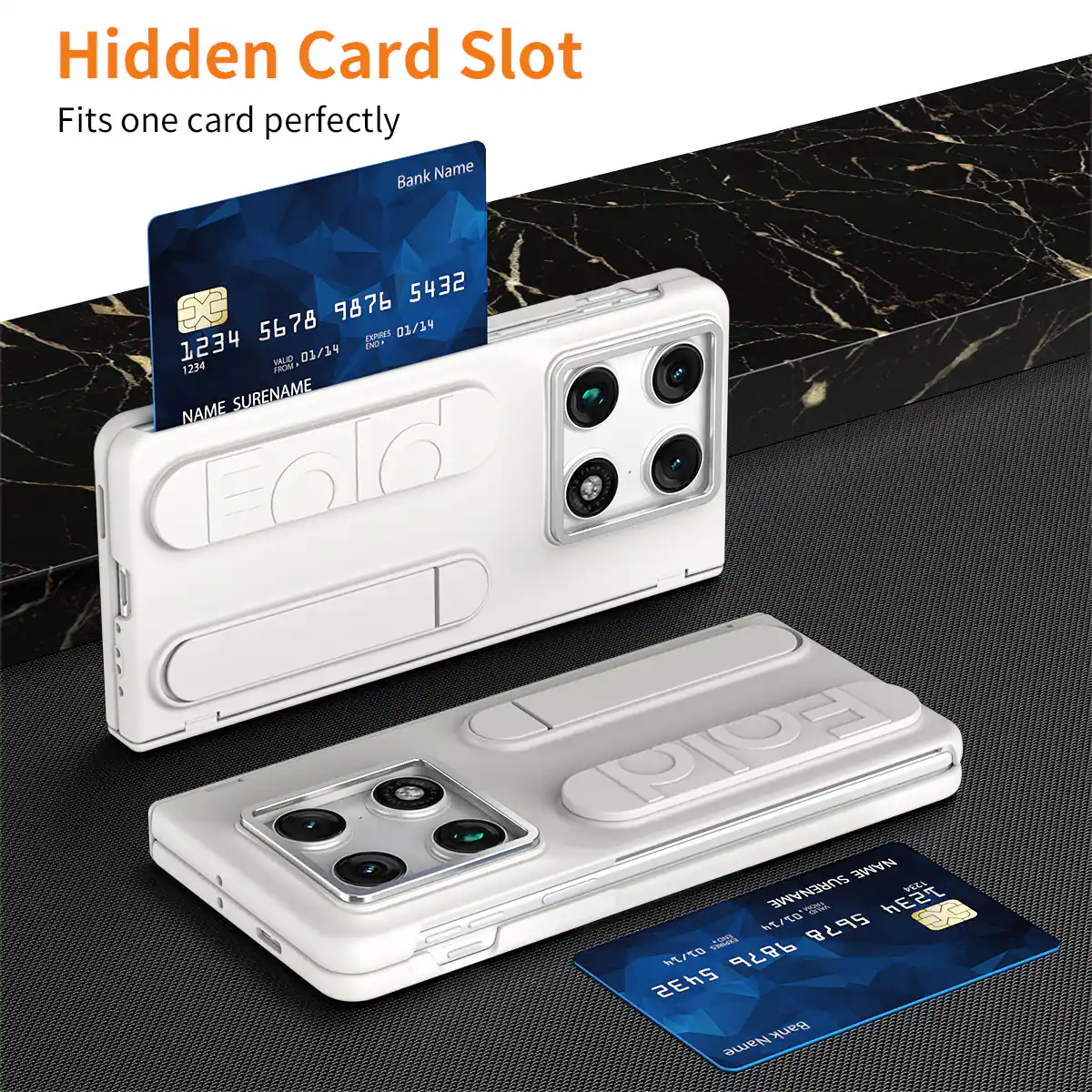 Hidden Card Slot  
Fits one card perfectly  

Bank Name  
5432 5G 9876 5678  
DEE 01/14 1234  
I PAO 01/14 1234  

NAME SURENAME  
Folo CPIO  
NAME SURENAME  

E/T 5678  
E/D 9876 5432