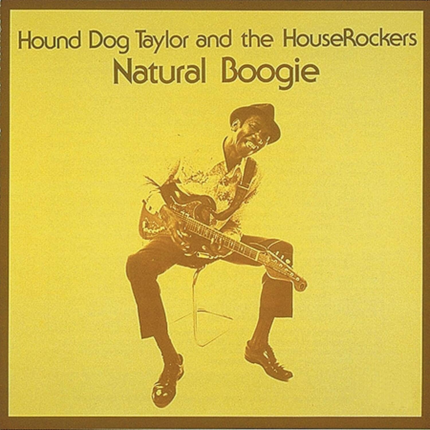 Hound Dog Taylor - Natural Boogie - 180-Gram Vinyl   - VINYL LP price history on PriceWatchPro