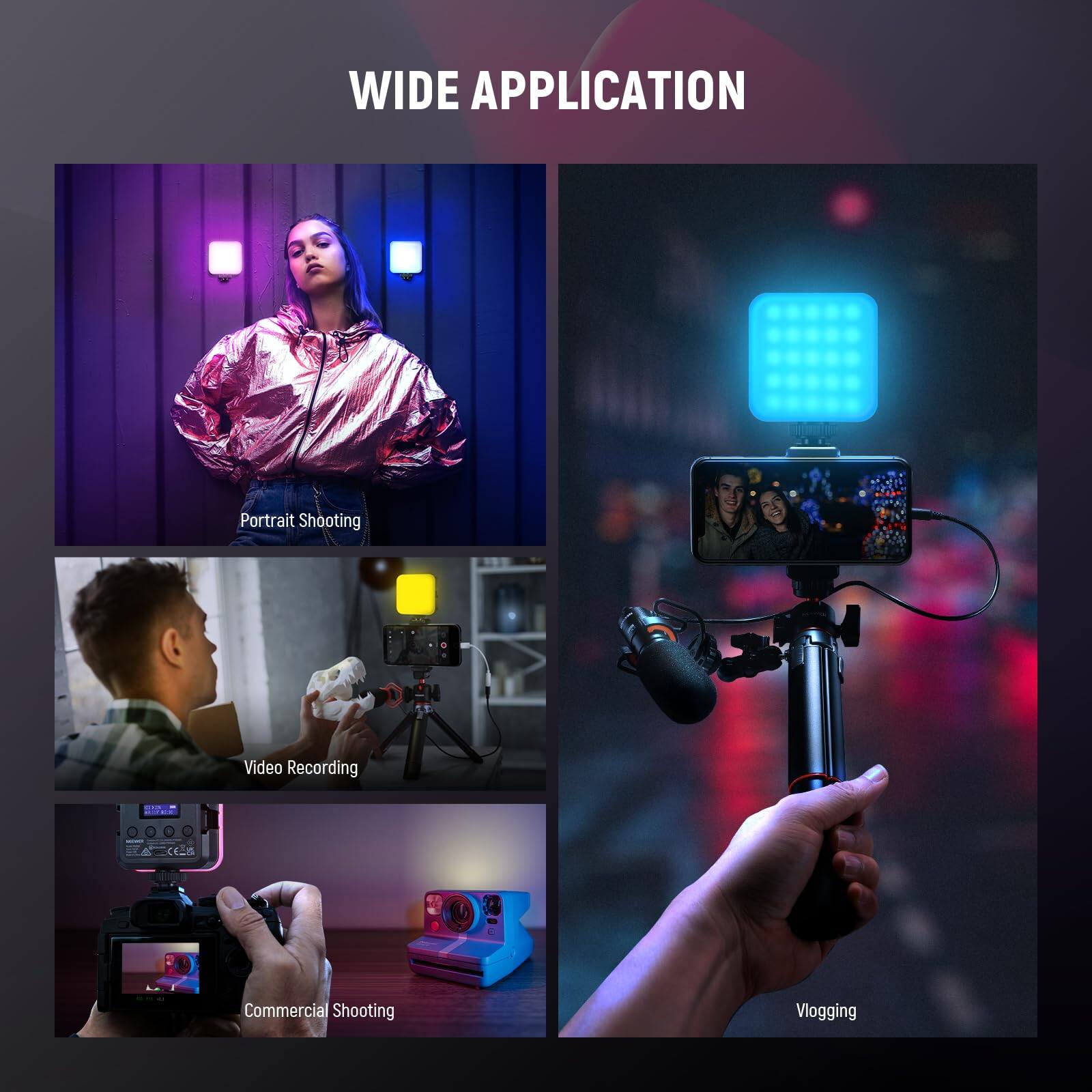 WIDE APPLICATION

- Portrait Shooting
- Video Recording
- Commercial Shooting
- Vlogging