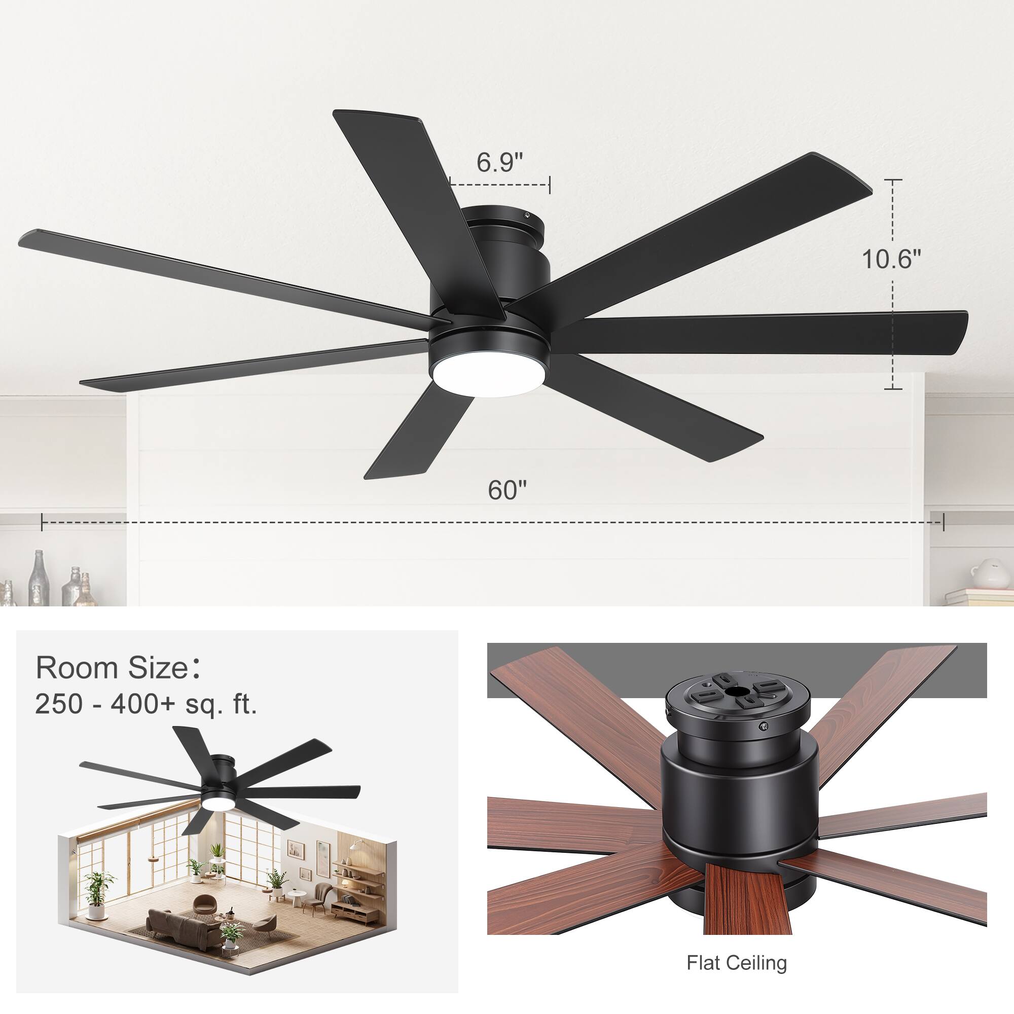 6.9"  
10.6"  
60"  

Room Size: 250 - 400+ sq. ft.  

Flat Ceiling
