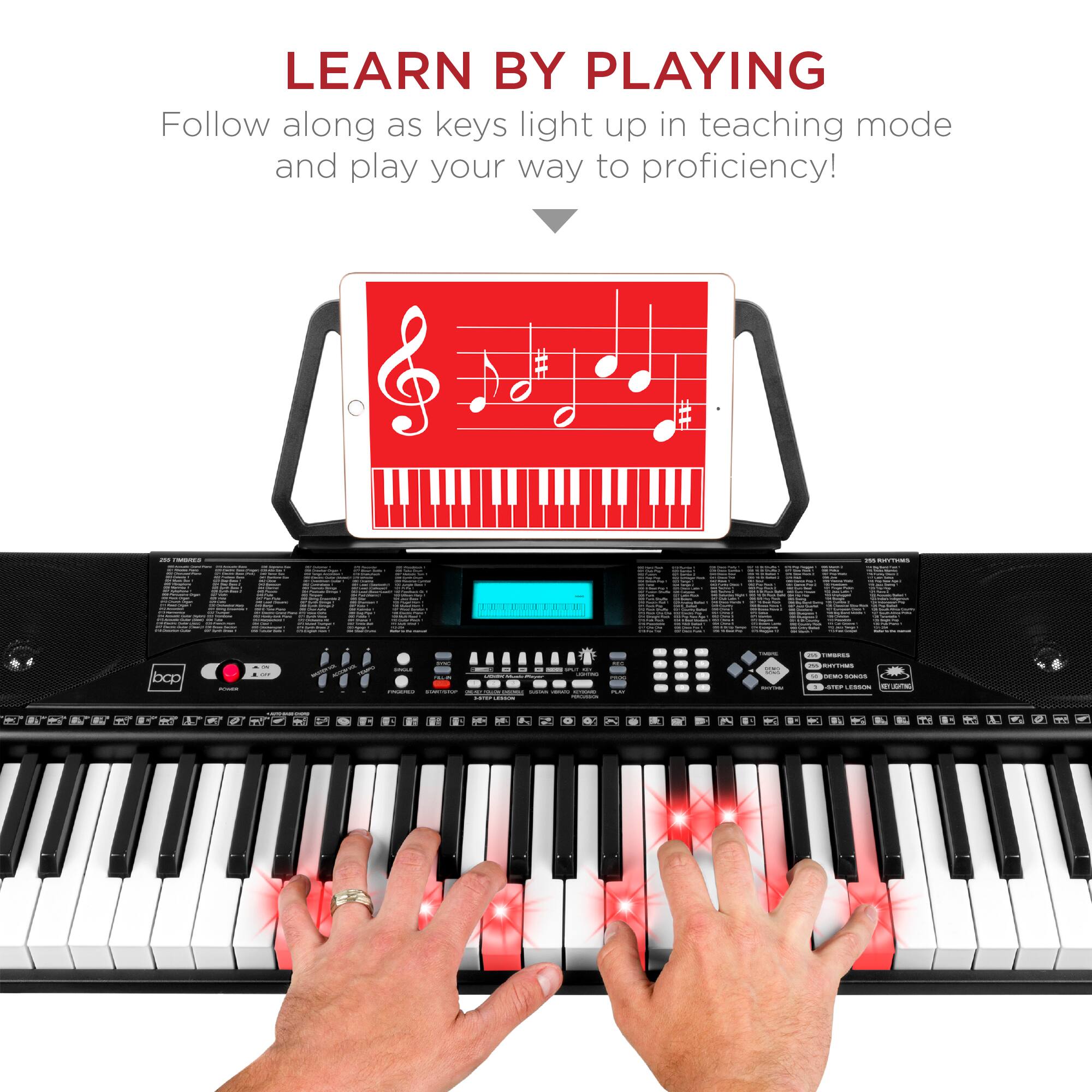 LEARN BY PLAYING  
Follow along as keys light up in teaching mode and play your way to proficiency!