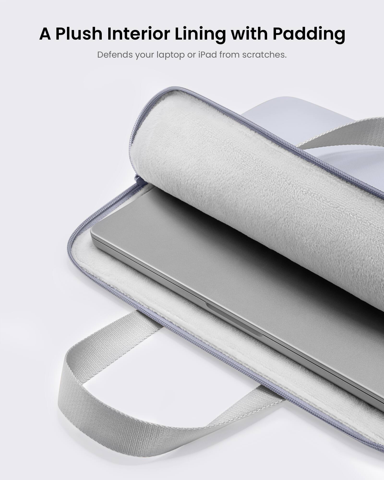A plush interior lining with padding defends your laptop or iPad from scratches.