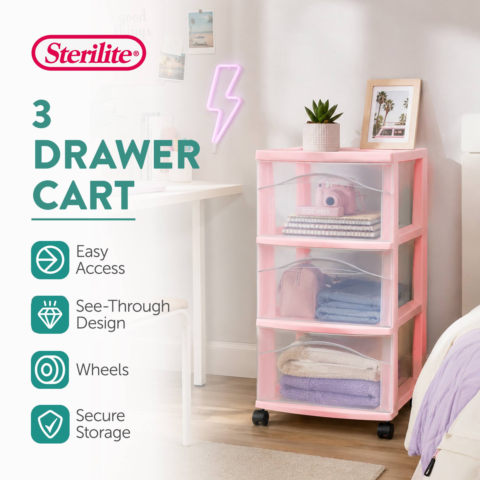 good things Sterilite

3 DRAWER CART
Easy Access
See-Through Design
Wheels
Secure Storage