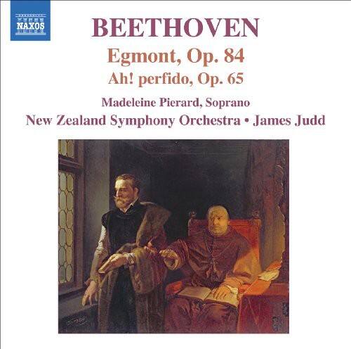BEETHOVEN  
Egmont, Op. 84  
Ah! perfido, Op. 65  

Madeleine Pierard, Soprano  
New Zealand Symphony Orchestra • James Judd
