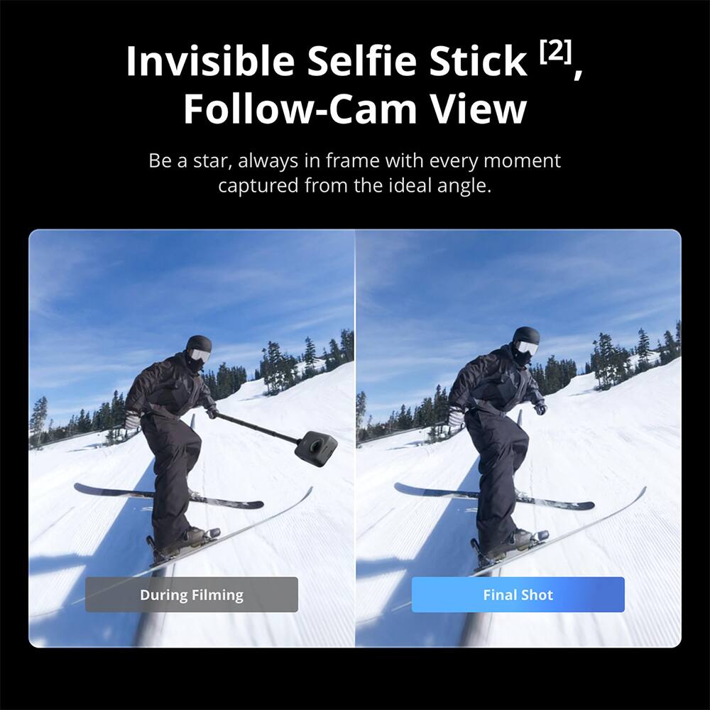 Invisible Selfie Stick [2], Follow-Cam View

Be a star, always in frame with every moment captured from the ideal angle.

During Filming

Final Shot