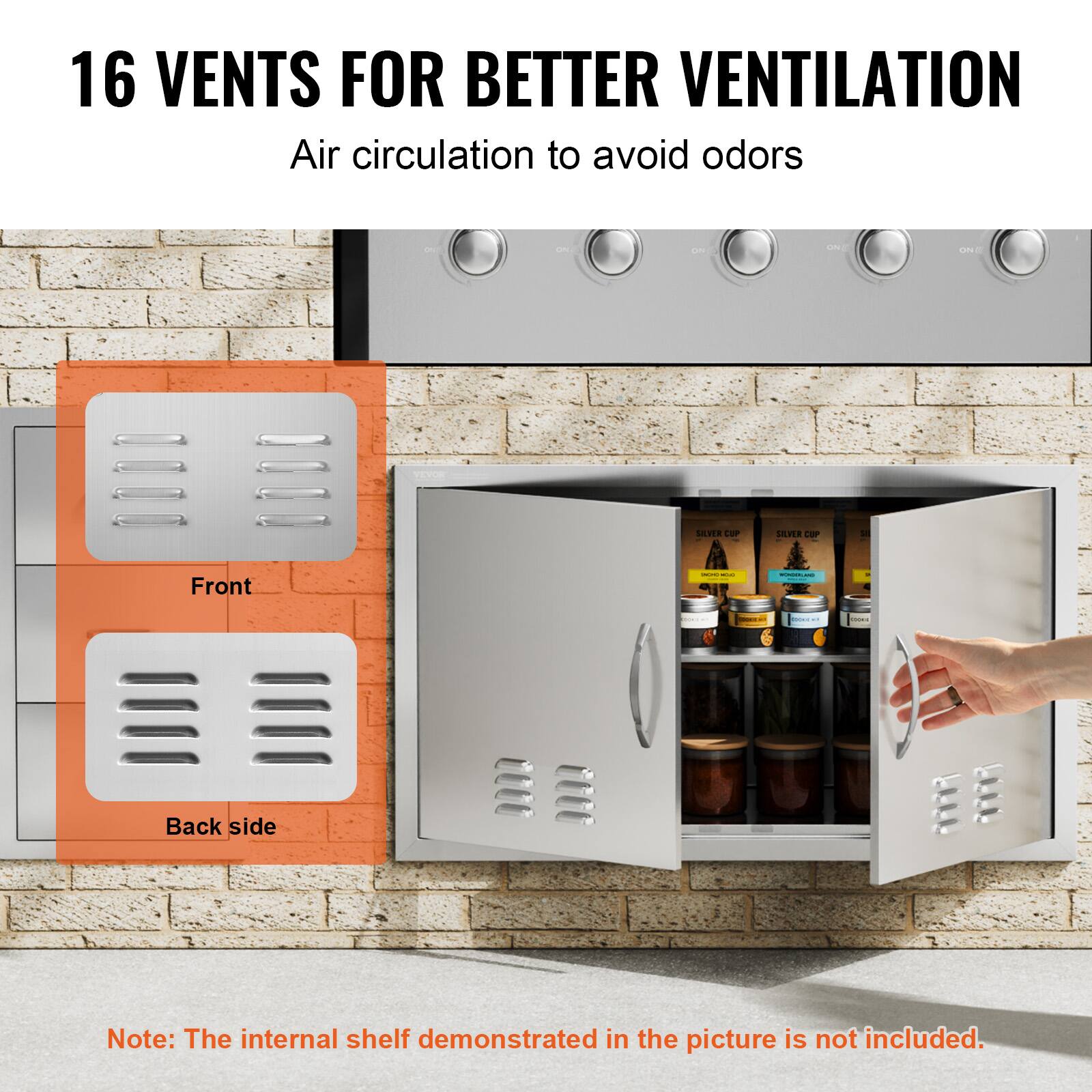 16 VENTS FOR BETTER VENTILATION  
Air circulation to avoid odors  

Front  
Back side  

Note: The internal shelf demonstrated in the picture is not included.