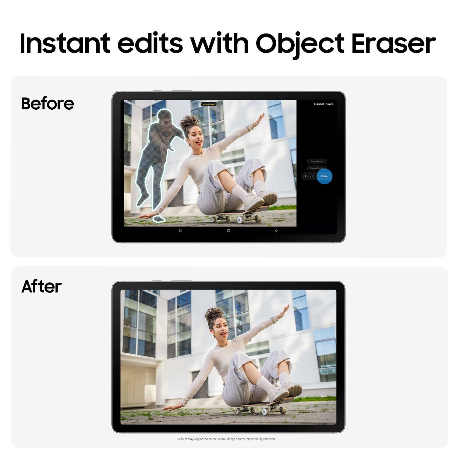 Instant edits with Object Eraser

Before

After

Results may vary based on the overall image and the object being removed.
