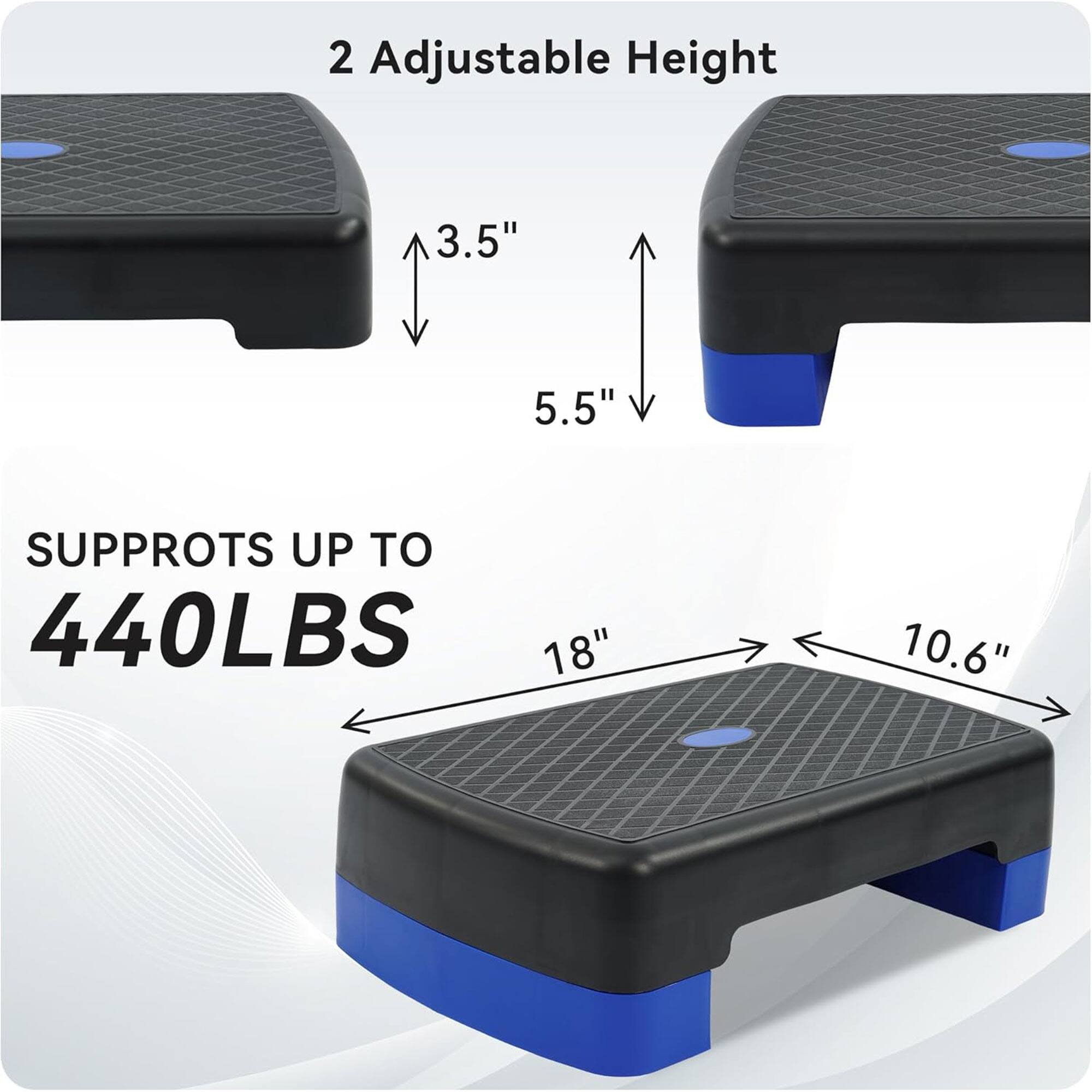 2 Adjustable Height

3.5"  
5.5"  

SUPPORTS UP TO 440LBS  

18"  
10.6"