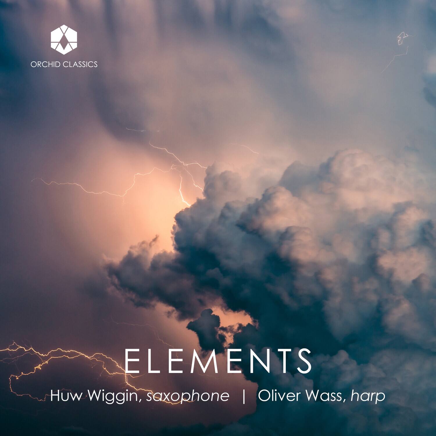 ORCHID CLASSICS ELEMENTS  
Huw Wigginn, saxophone | Oliver Wass, harp