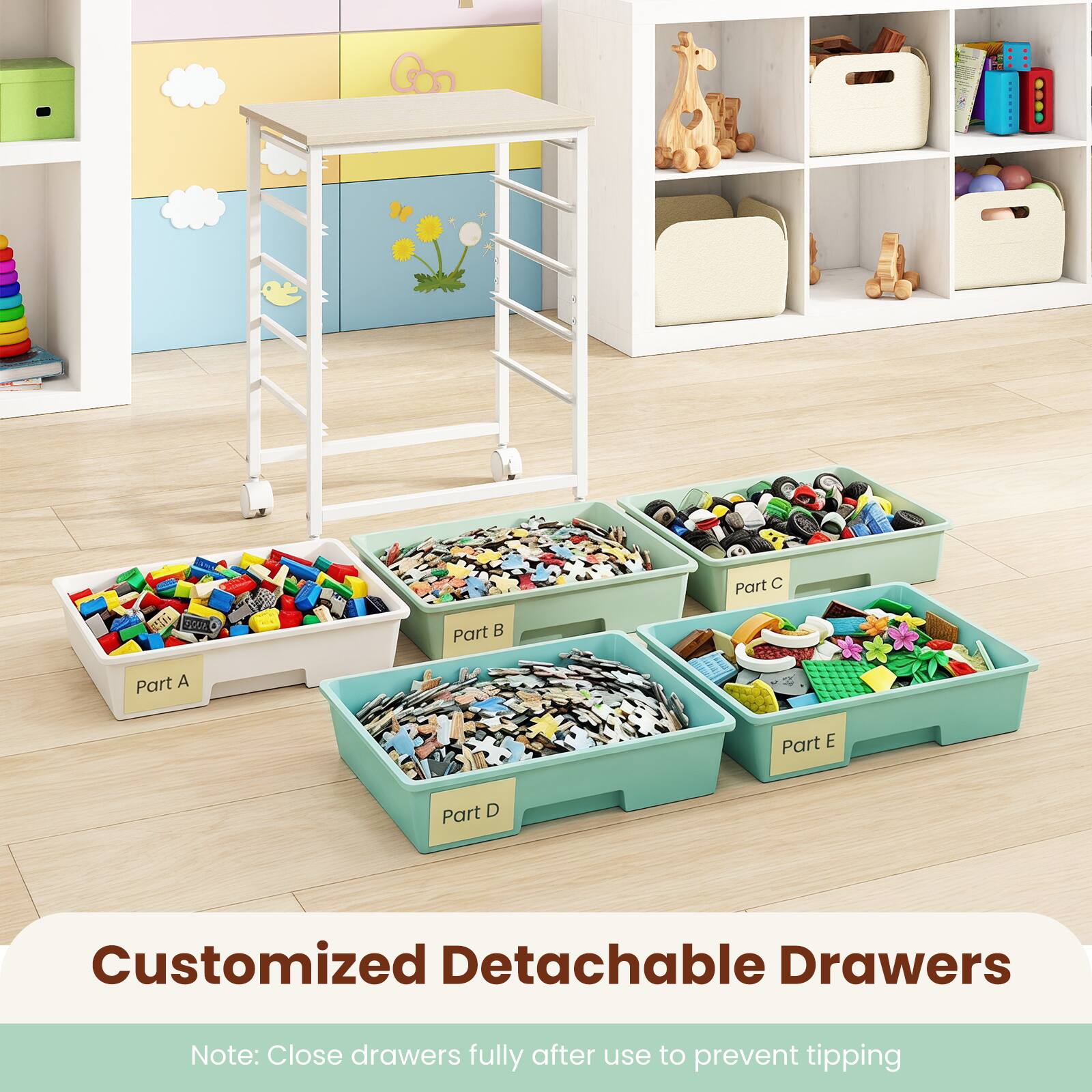 Part A  
Part B  
Part C  
Part D  
Part E  

Customized Detachable Drawers  
Note: Close drawers fully after use to prevent tipping