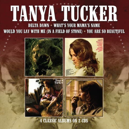 Tanya Tucker - Delta Dawn / What's Your Mama's Name / Would You Lay With Me (In A Field Of Stone) / - COMPACT DISCS [CD]